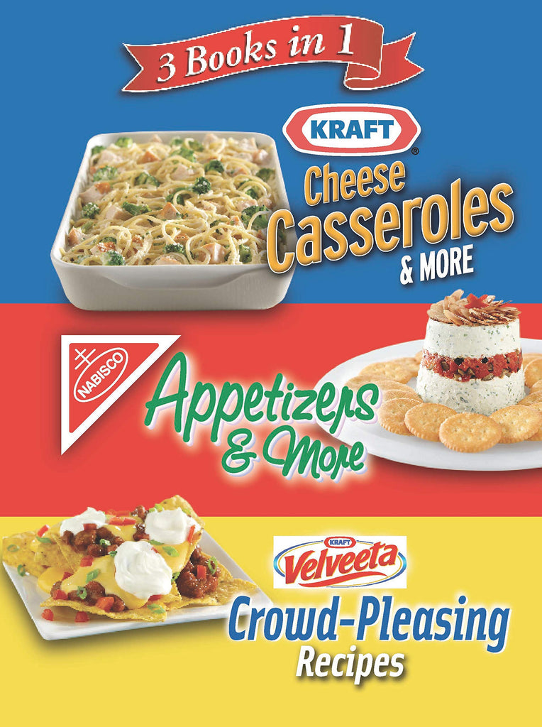3 Books in 1: Kraft Cheese Casseroles, Nabisco Appetizers & Velveeta Recipes -