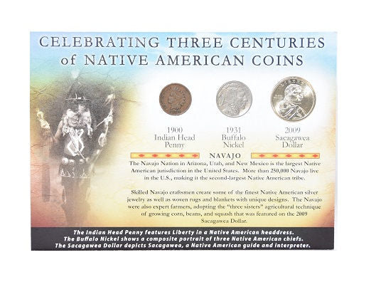 Three Centuries of Native Coins Cent 1900 Nickel 1931 Sacagawea Dollar 2009 -
