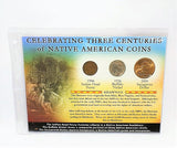 Three Centuries of Native Coins Cent 1906 Nickel 1926 Sacagawea Dollar 2001 -