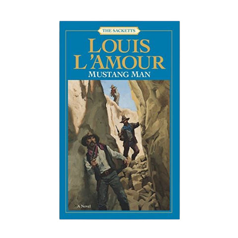 Mustang Man (Sacketts, No. 13) by Louis LAmour - Paperback -