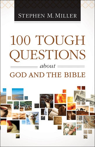 Miller 100 Tough Questions about God and the Bible Paperback -