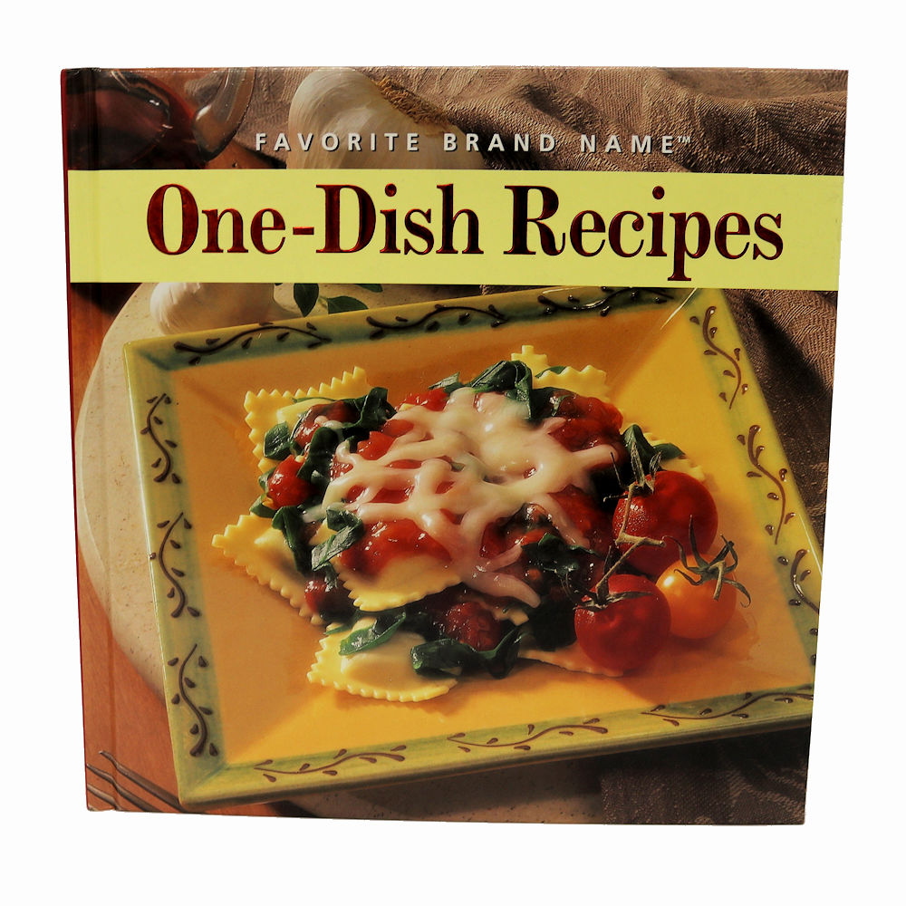 Favorite Brand Name One-Dish Recipes Cookbook - Hardcover -