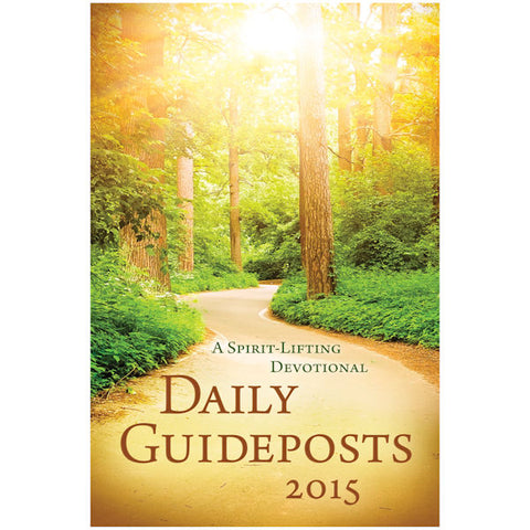 Daily Guideposts 2015: A Spirit-Lifting Devotional - Jacketed Hardcover -