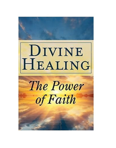 Publications International Divine Healing: The Power of Faith Paperback  2011 -