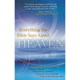Everything the Bible Says About Prayer & Everything the Bible Says About Heaven -