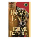 Hannah Howell - Highland Avenger, Protector, If He's Dangerous - 3 Books -