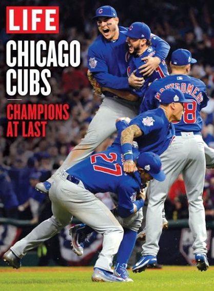 LIFE Chicago Cubs: Champions at Last Magazine -