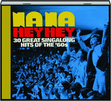 Nana Hey Hey 30 Greats Singalong Hits of the 60s CD -