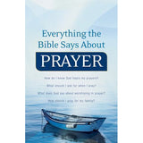 Everything the Bible Says About Prayer & Everything the Bible Says About Heaven -