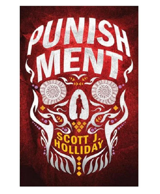 Punishment (Hardcover) (Scott J. Holliday) -