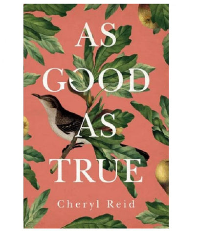 As Good As True (Hardcover) (Cheryl Reid) -